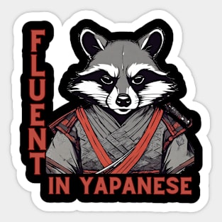 Fluent in yapanese Sticker